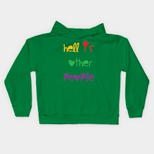 Hell is other other people quote with cute font Kids Hoodie